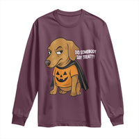 Halloween Dachshund Dog Long Sleeve Shirt Did Somebody Say Treat Meme - Wonder Print Shop