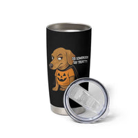 Halloween Dachshund Dog Tumbler Cup Did Somebody Say Treat Meme