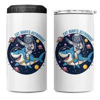 Funny Space Cat Wants Astronaut 4 in 1 Can Cooler Tumbler Sharks Sci fi Fan Universe