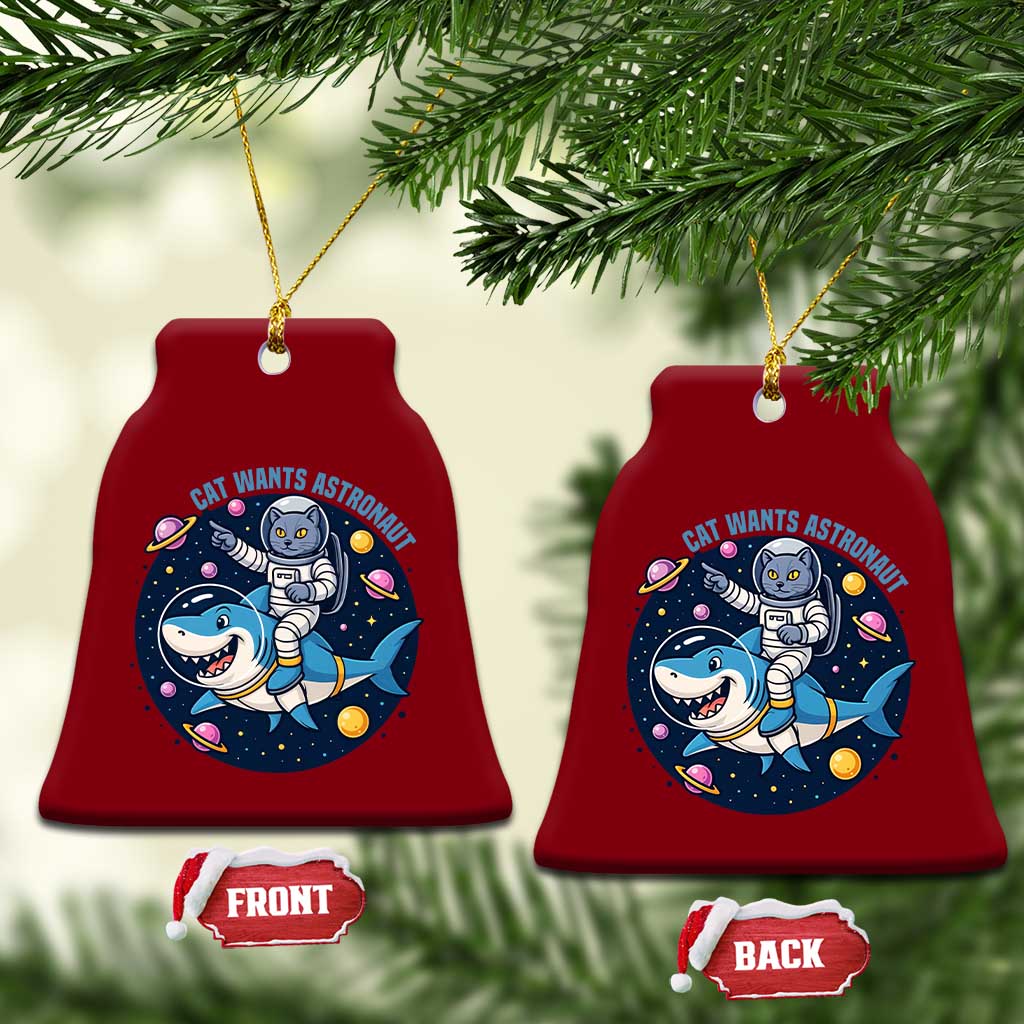 Funny Space Cat Wants Astronaut Ceramic Ornament Sharks Sci fi Fan Universe - Wonder Print Shop