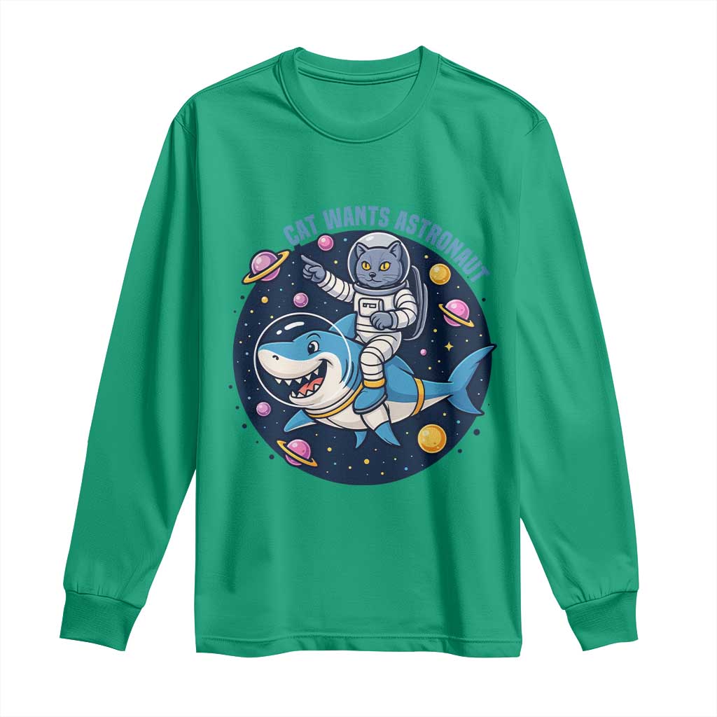 Funny Space Cat Wants Astronaut Long Sleeve Shirt Sharks Sci fi Fan Universe - Wonder Print Shop
