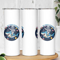 Funny Space Cat Wants Astronaut Skinny Tumbler Sharks Sci fi Fan Universe