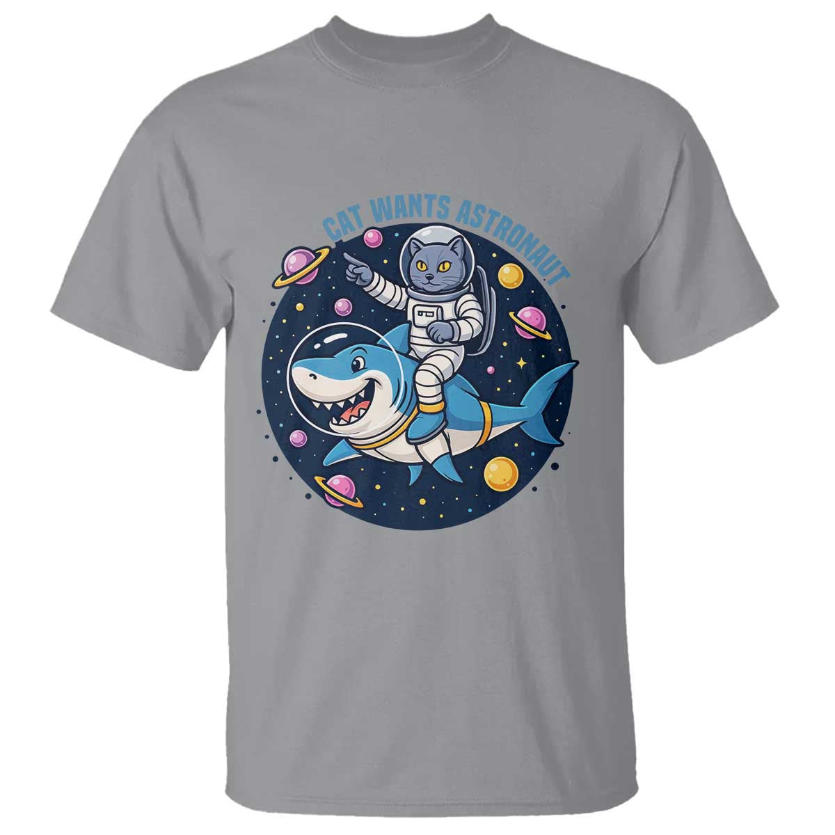 Funny Space Cat Wants Astronaut T Shirt Sharks Sci fi Fan Universe - Wonder Print Shop