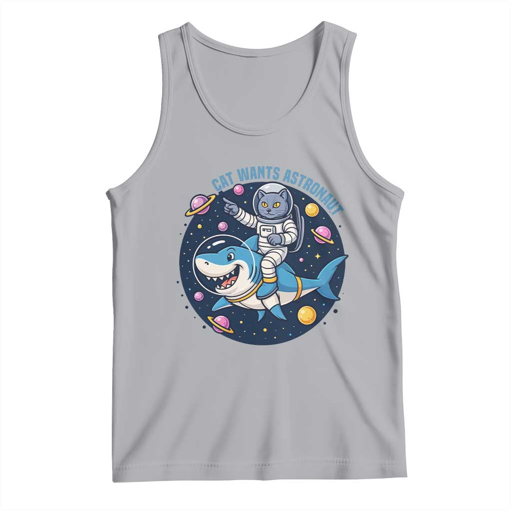 Funny Space Cat Wants Astronaut Tank Top Sharks Sci fi Fan Universe - Wonder Print Shop