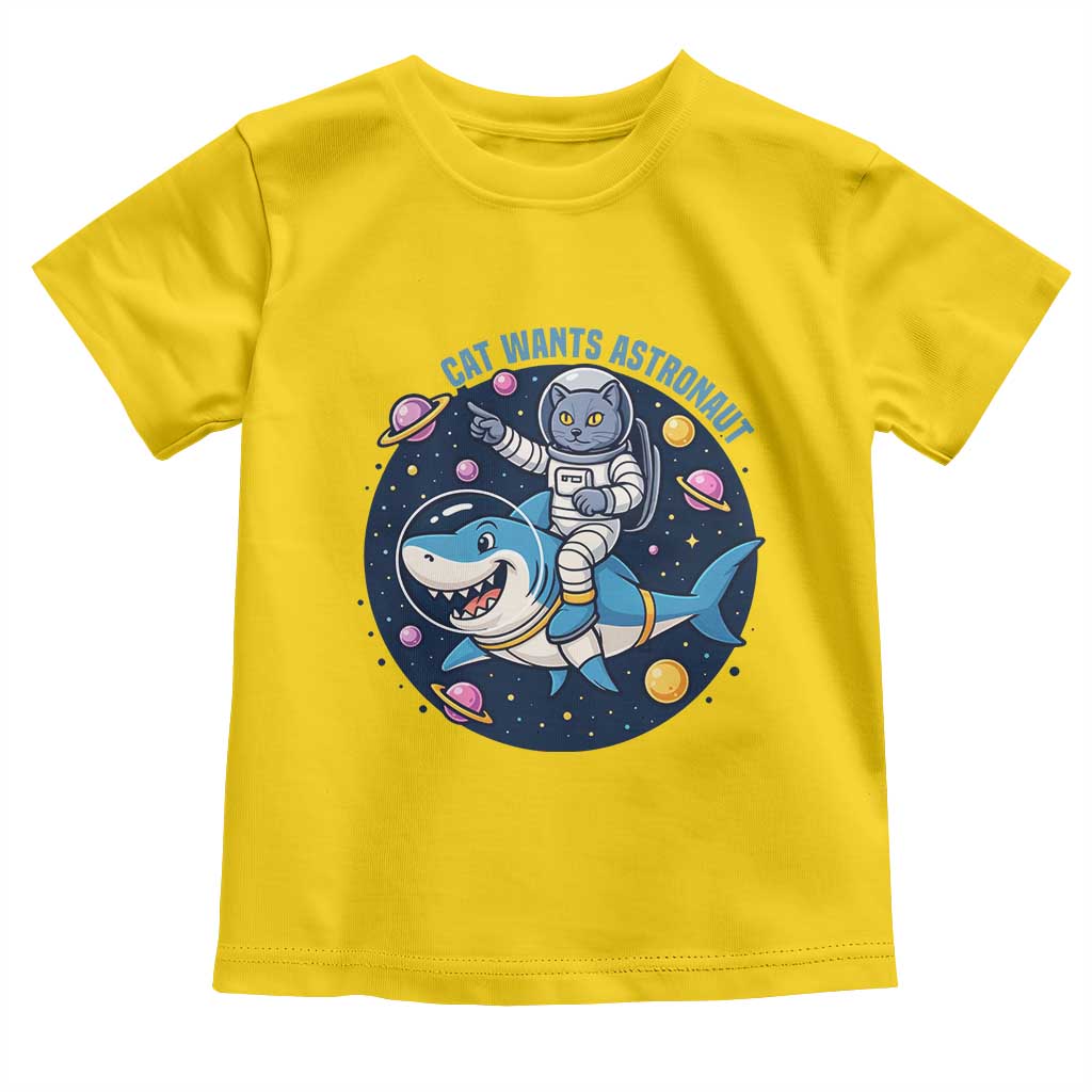 Funny Space Cat Wants Astronaut Toddler T Shirt Sharks Sci fi Fan Universe - Wonder Print Shop