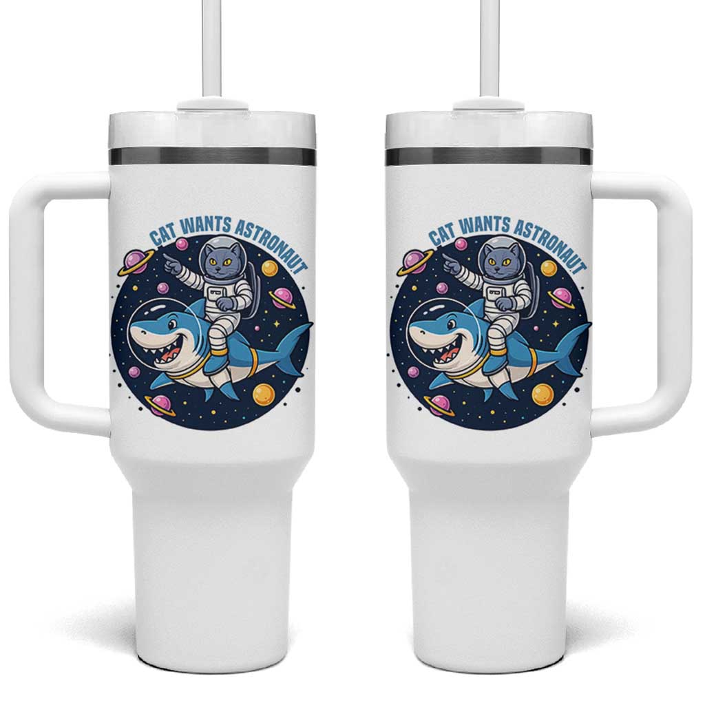 Funny Space Cat Wants Astronaut Tumbler With Handle Sharks Sci fi Fan Universe