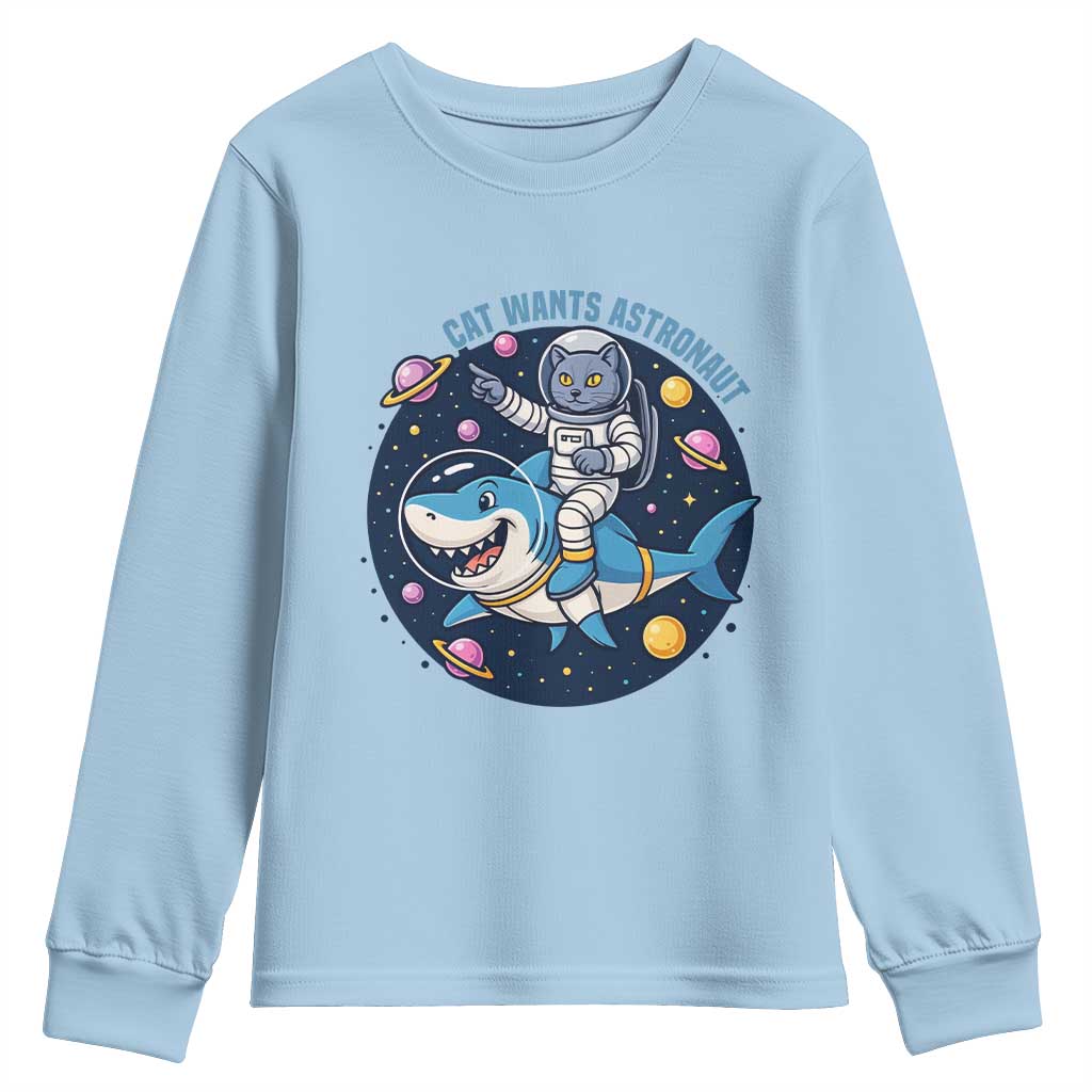 Funny Space Cat Wants Astronaut Youth Sweatshirt Sharks Sci fi Fan Universe - Wonder Print Shop