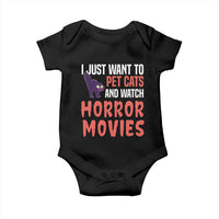 Funny Just Want To Pet Cats And Watch Horror Movies Baby Onesie - Wonder Print Shop