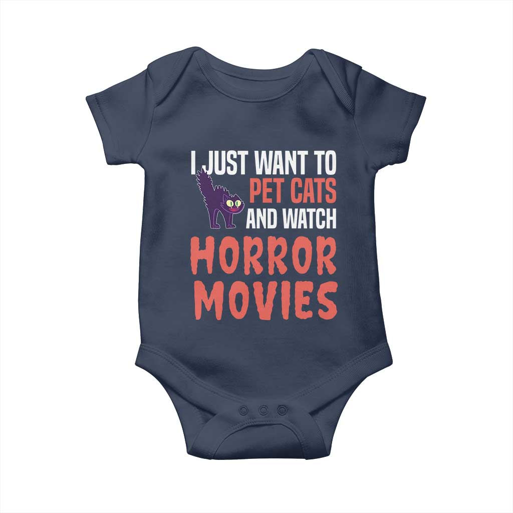 Funny Just Want To Pet Cats And Watch Horror Movies Baby Onesie - Wonder Print Shop