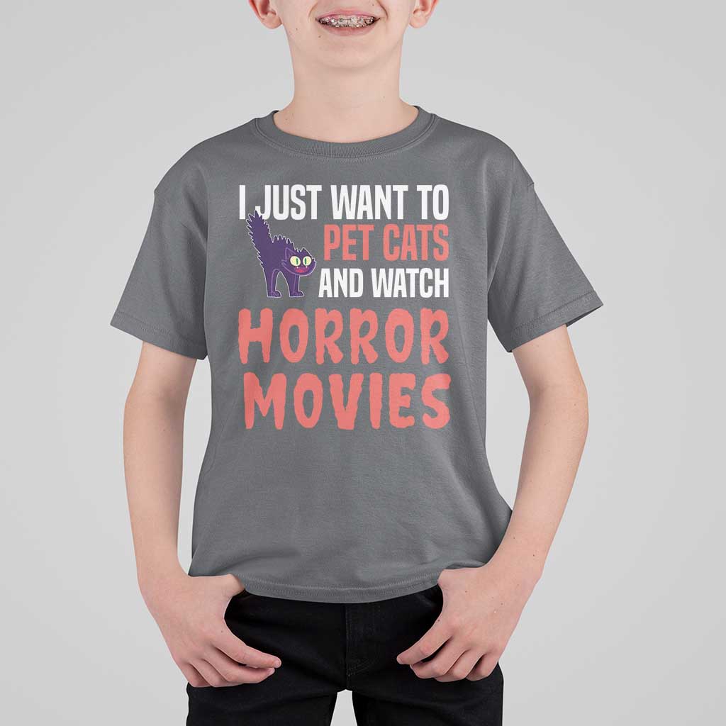 Funny Just Want To Pet Cats And Watch Horror Movies T Shirt For Kid - Wonder Print Shop