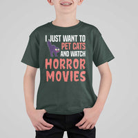 Funny Just Want To Pet Cats And Watch Horror Movies T Shirt For Kid - Wonder Print Shop