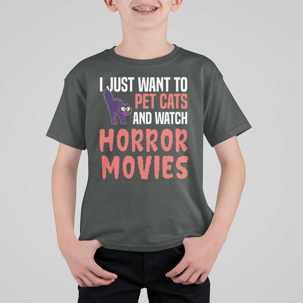 Funny Just Want To Pet Cats And Watch Horror Movies T Shirt For Kid - Wonder Print Shop