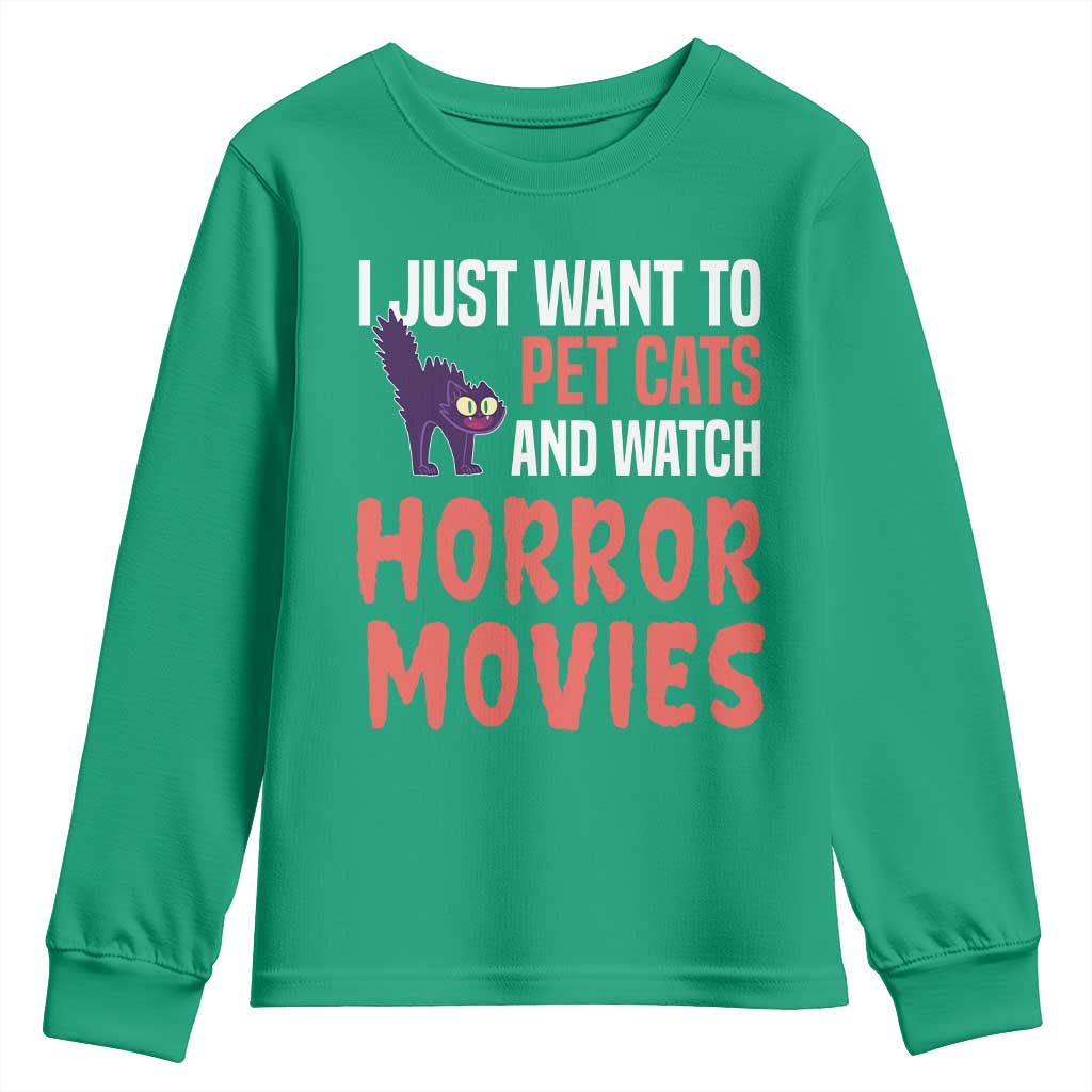 Funny Just Want To Pet Cats And Watch Horror Movies Youth Sweatshirt - Wonder Print Shop