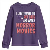 Funny Just Want To Pet Cats And Watch Horror Movies Youth Sweatshirt - Wonder Print Shop