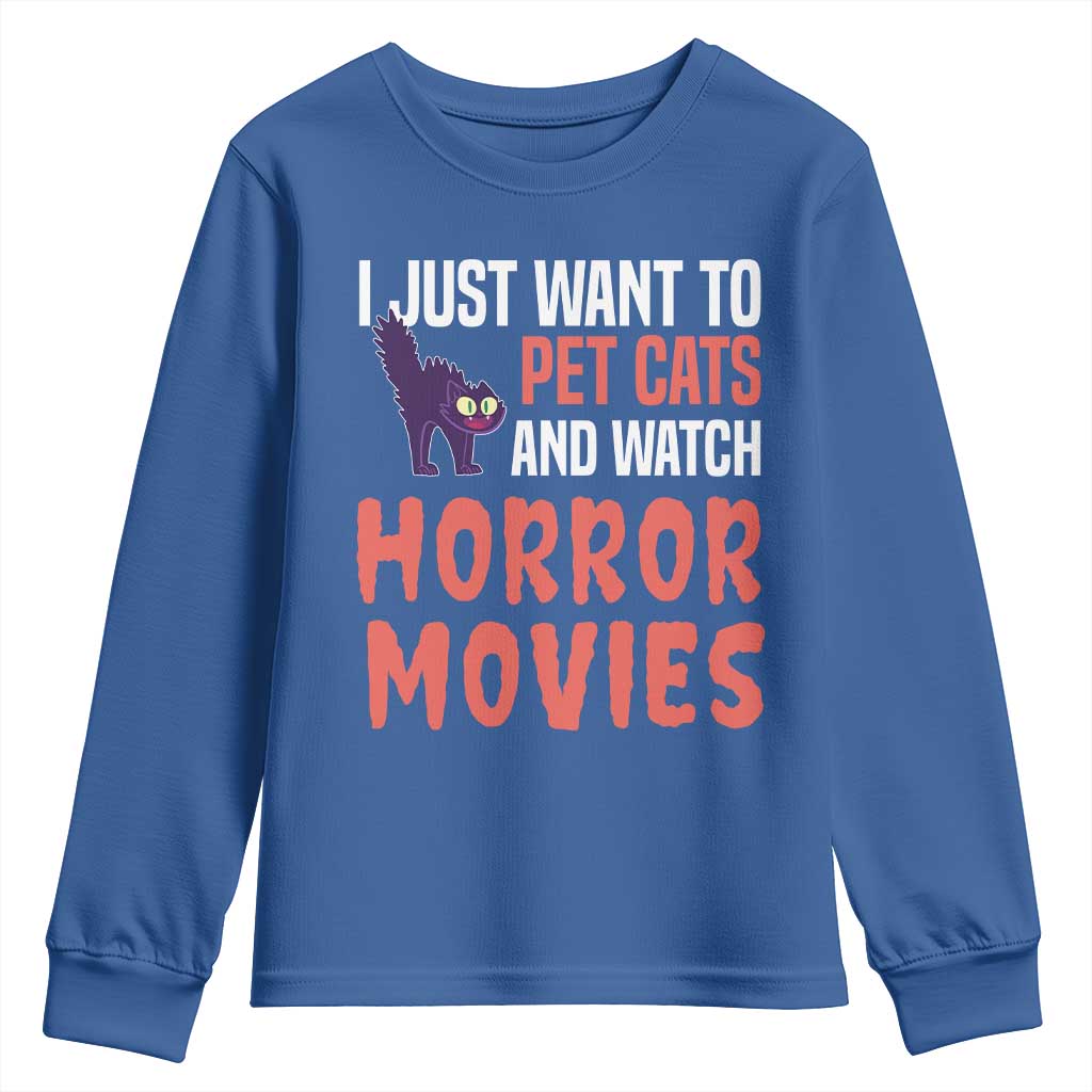 Funny Just Want To Pet Cats And Watch Horror Movies Youth Sweatshirt - Wonder Print Shop