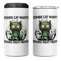 Funny Zombie Cat Wants Brains Right Meow 4 in 1 Can Cooler Tumbler Halloween Zombie Kitten