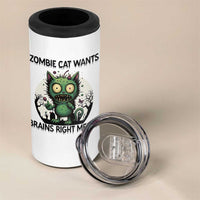 Funny Zombie Cat Wants Brains Right Meow 4 in 1 Can Cooler Tumbler Halloween Zombie Kitten