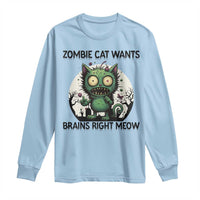 Funny Zombie Cat Wants Brains Right Meow Long Sleeve Shirt Halloween Zombie Kitten - Wonder Print Shop