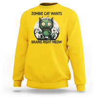 Funny Zombie Cat Wants Brains Right Meow Sweatshirt Halloween Zombie Kitten - Wonder Print Shop