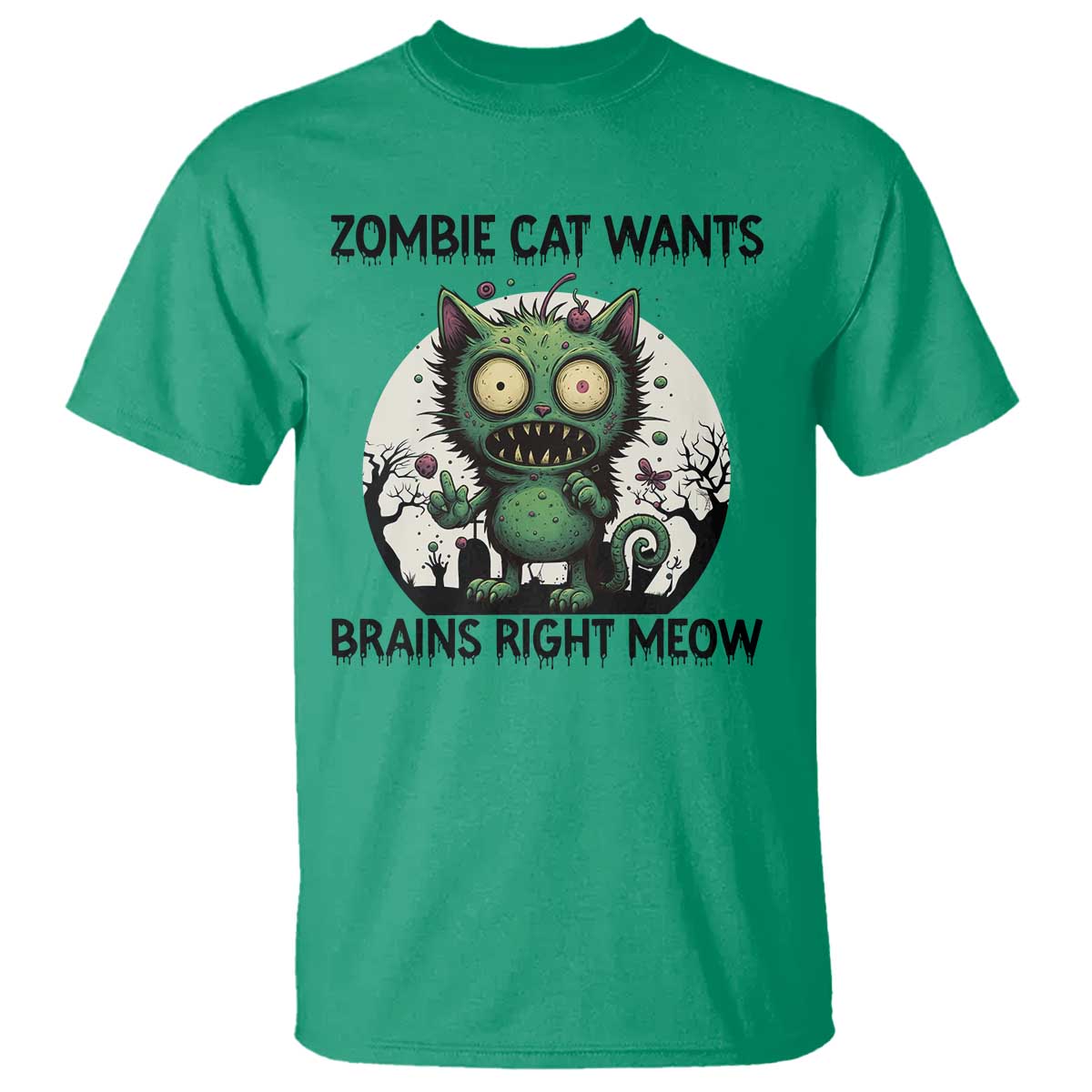 Funny Zombie Cat Wants Brains Right Meow T Shirt Halloween Zombie Kitten - Wonder Print Shop