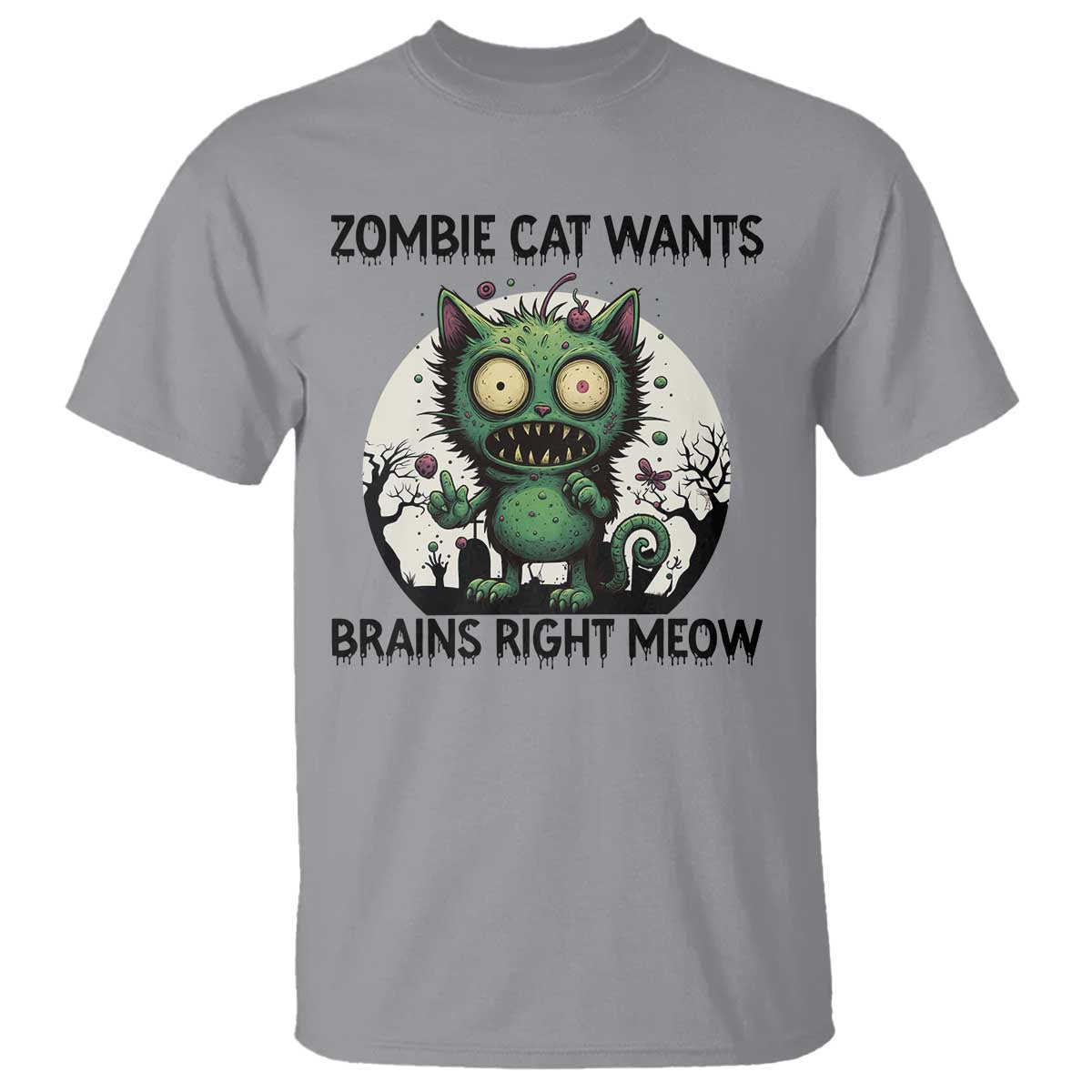 Funny Zombie Cat Wants Brains Right Meow T Shirt Halloween Zombie Kitten - Wonder Print Shop