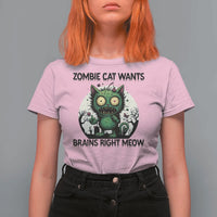 Funny Zombie Cat Wants Brains Right Meow T Shirt For Women Halloween Zombie Kitten - Wonder Print Shop