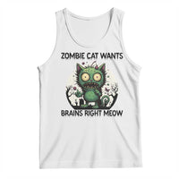 Funny Zombie Cat Wants Brains Right Meow Tank Top Halloween Zombie Kitten - Wonder Print Shop