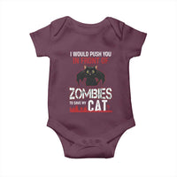 I Would Push You in Front Of Zombies To Save My Cat Baby Onesie Halloween Cat - Wonder Print Shop