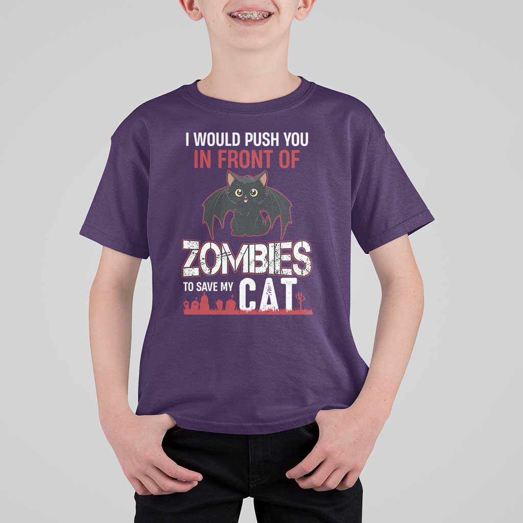 I Would Push You in Front Of Zombies To Save My Cat T Shirt For Kid Halloween Cat - Wonder Print Shop