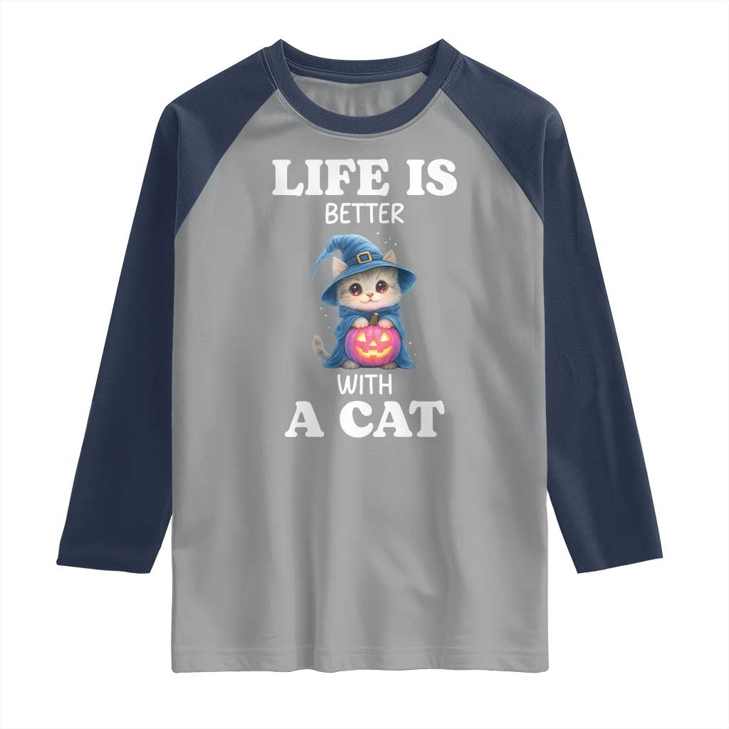 Halloween Kitty Raglan Shirt Cute Life Is Better With A Cat - Wonder Print Shop