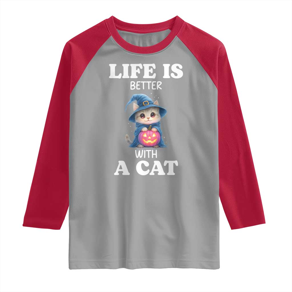 Halloween Kitty Raglan Shirt Cute Life Is Better With A Cat - Wonder Print Shop
