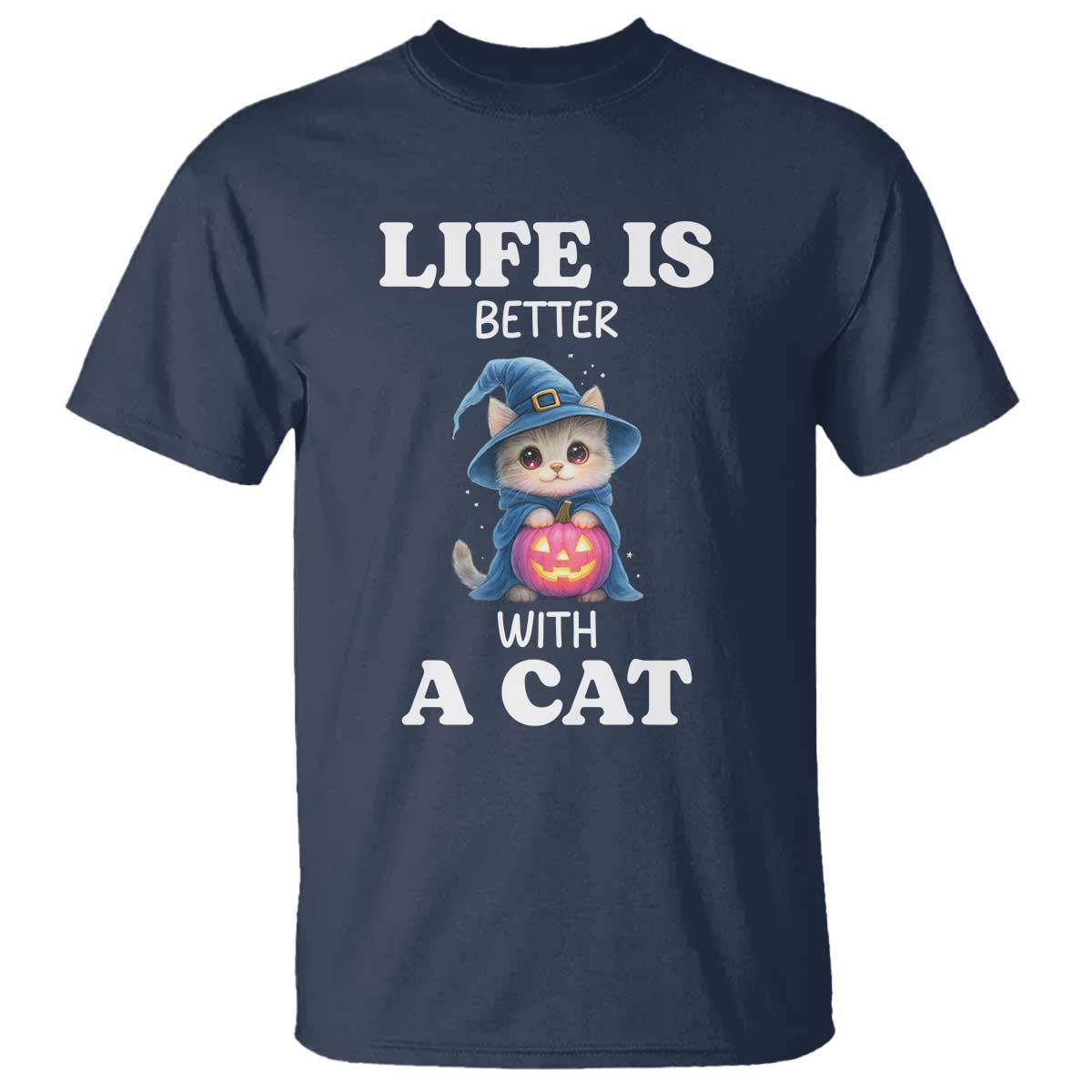 Halloween Kitty T Shirt Cute Life Is Better With A Cat - Wonder Print Shop