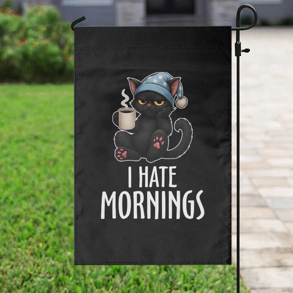 Funny I Hate Mornings Garden Flag Cute Lazy Cat Drink Coffee - Wonder Print Shop