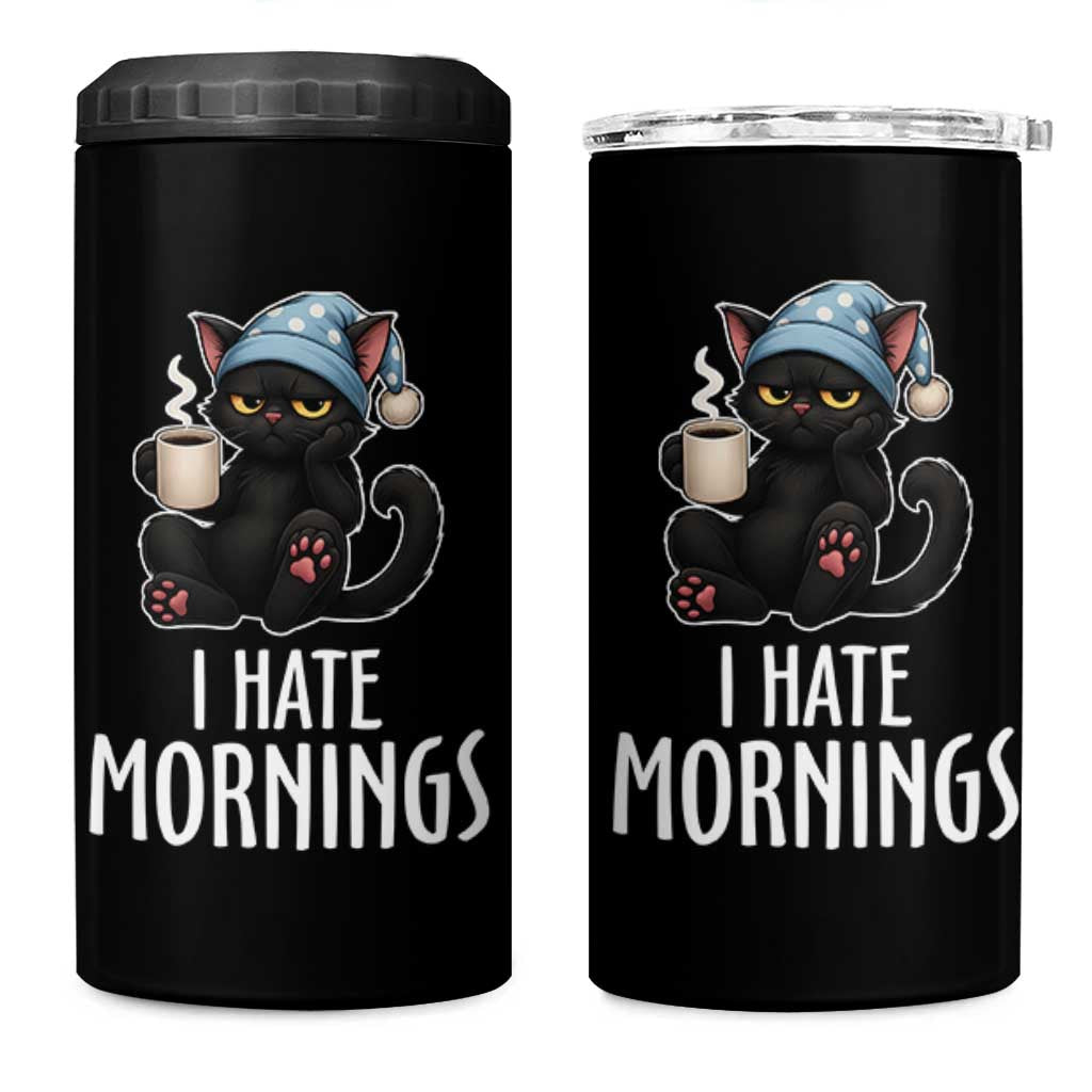 Funny I Hate Mornings 4 in 1 Can Cooler Tumbler Cute Lazy Cat Drink Coffee