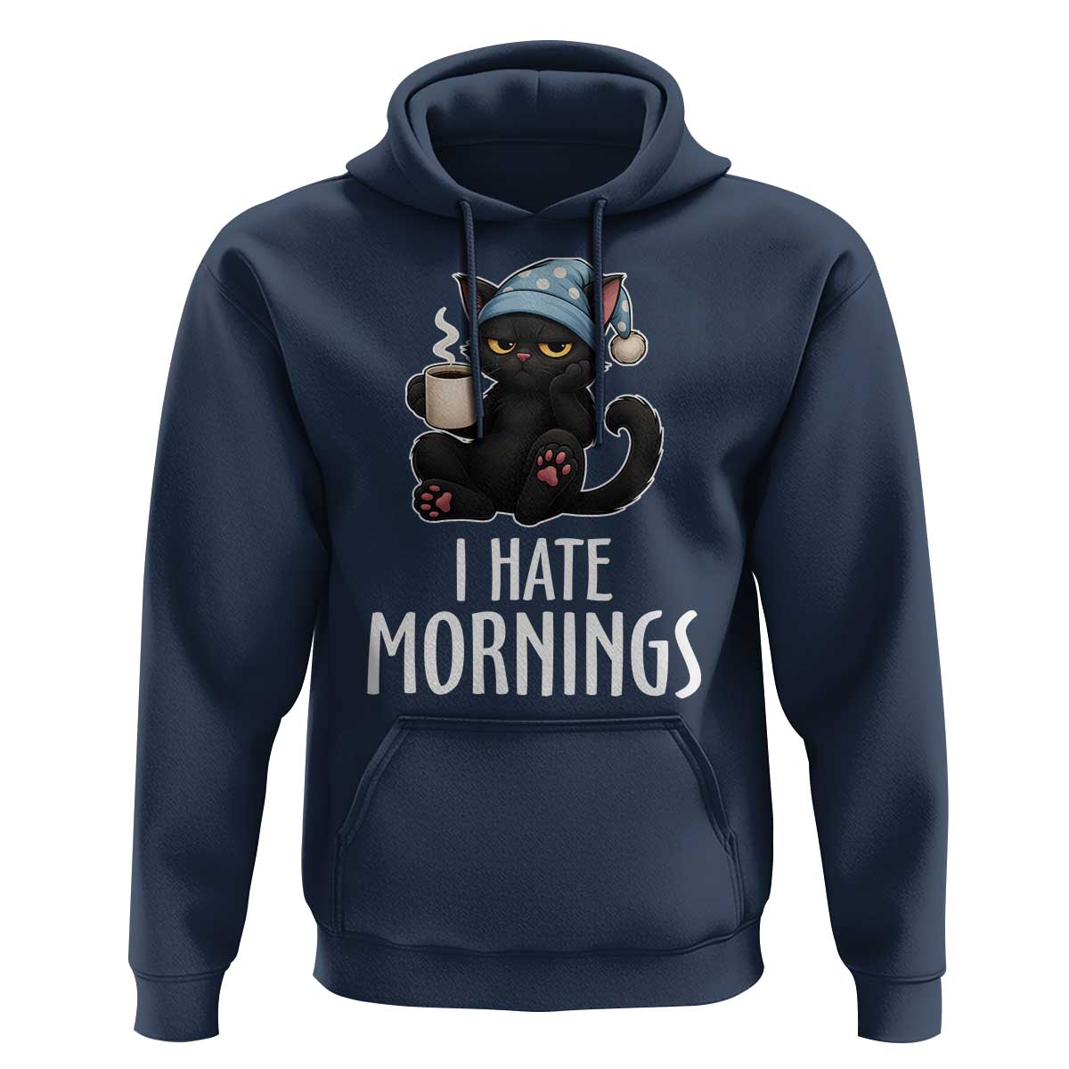 Funny I Hate Mornings Hoodie Cute Lazy Cat Drink Coffee - Wonder Print Shop
