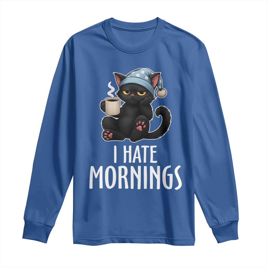 Funny I Hate Mornings Long Sleeve Shirt Cute Lazy Cat Drink Coffee - Wonder Print Shop