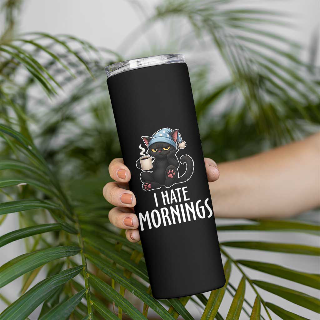 Funny I Hate Mornings Skinny Tumbler Cute Lazy Cat Drink Coffee
