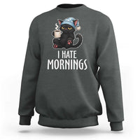 Funny I Hate Mornings Sweatshirt Cute Lazy Cat Drink Coffee - Wonder Print Shop