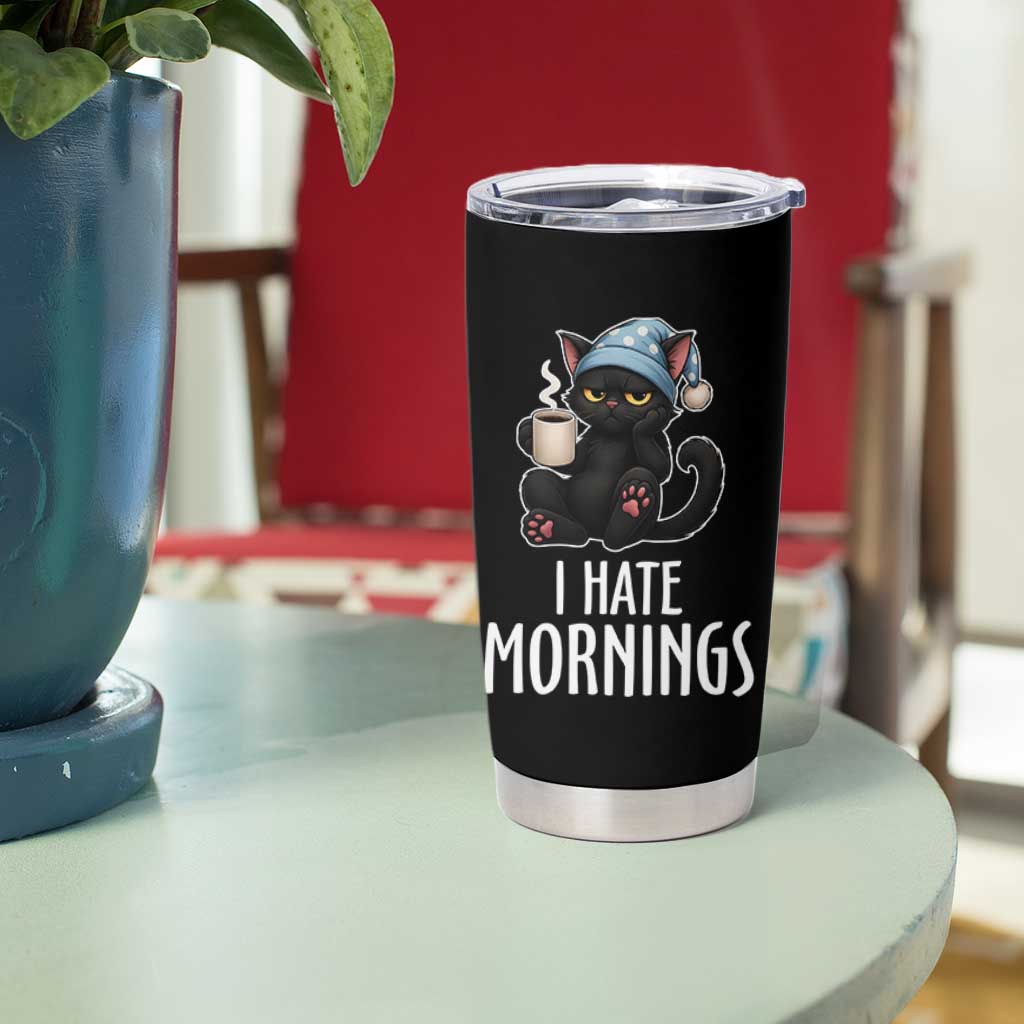 Funny I Hate Mornings Tumbler Cup Cute Lazy Cat Drink Coffee