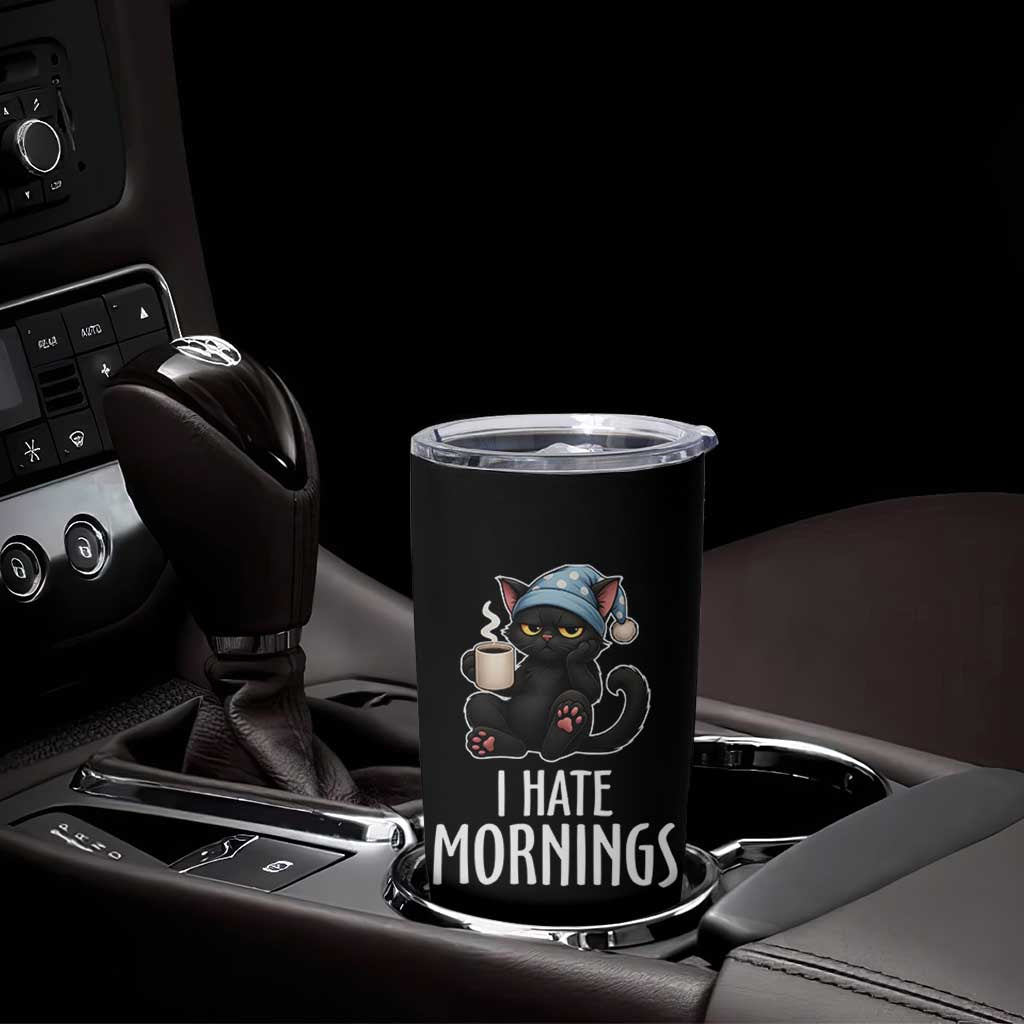 Funny I Hate Mornings Tumbler Cup Cute Lazy Cat Drink Coffee