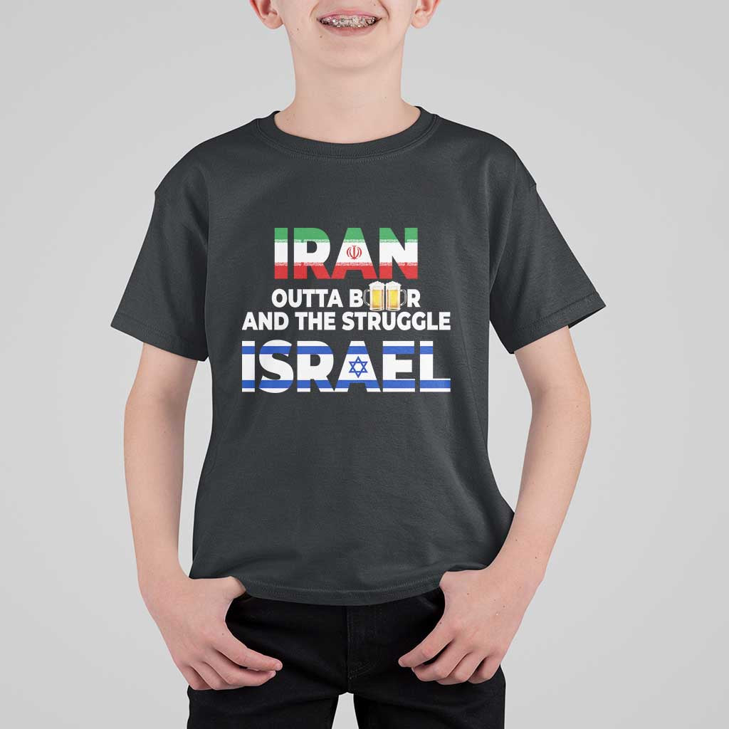 Funny Geopolitical Satire Iran Outta Beer Israel Struggle T Shirt For Kid