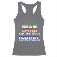 Funny Geopolitical Satire Iran Outta Beer Israel Struggle Racerback Tank Top
