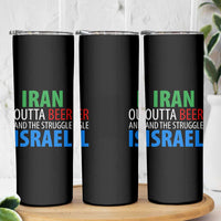 Iran And Israel Political Satire Skinny Tumbler The Great Beer Struggle