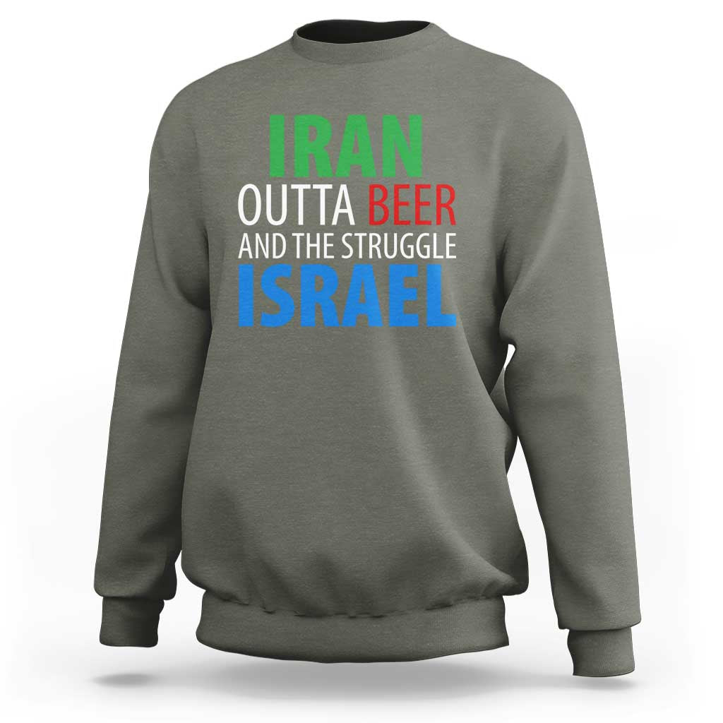 Iran And Israel Political Satire Sweatshirt The Great Beer Struggle