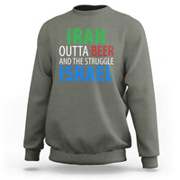 Iran And Israel Political Satire Sweatshirt The Great Beer Struggle