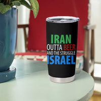 Iran And Israel Political Satire Tumbler Cup The Great Beer Struggle