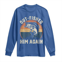 Funny Bass Fishing Long Sleeve Shirt Out Fished Him Again Fisherman Outdoor Adventure