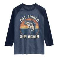 Funny Bass Fishing Raglan Shirt Out Fished Him Again Fisherman Outdoor Adventure