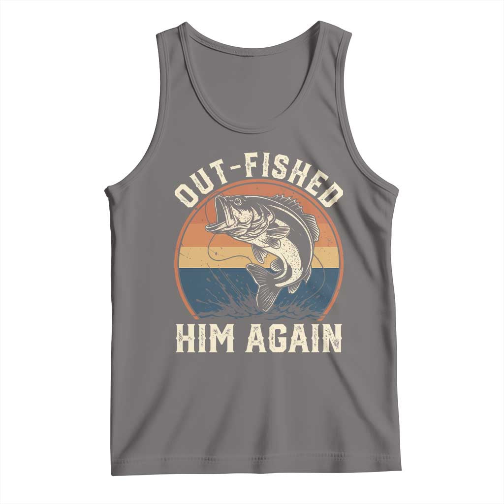 Funny Bass Fishing Tank Top Out Fished Him Again Fisherman Outdoor Adventure