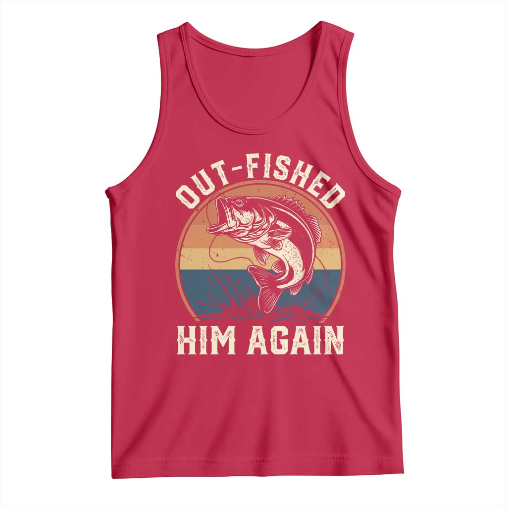 Funny Bass Fishing Tank Top Out Fished Him Again Fisherman Outdoor Adventure